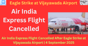 Air India Express Flight Cancelled After Eagle Strike at Vijayawada Airport | September 2025