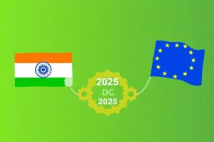 India-EU Free Trade Agreement Set for December 2025: Key Steps an