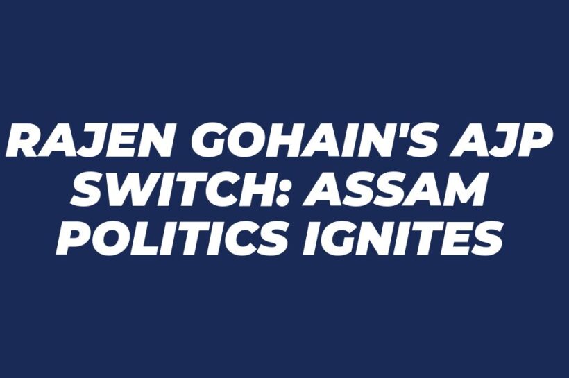 Rajen Gohain Joins AGP Ahead of Assam Polls 2025, BJP Loses Veteran